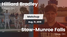 Matchup: Hilliard Bradley vs. Stow-Munroe Falls  2018