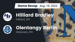 Recap: Hilliard Bradley  vs. Olentangy Berlin  2022