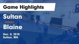Sultan  vs Blaine  Game Highlights - Dec. 8, 2018