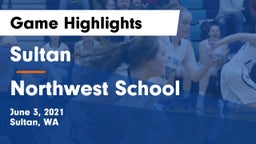 Sultan  vs Northwest School Game Highlights - June 3, 2021