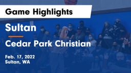 Sultan  vs Cedar Park Christian  Game Highlights - Feb. 17, 2022