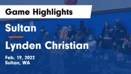 Sultan  vs Lynden Christian  Game Highlights - Feb. 19, 2022