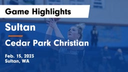 Sultan  vs Cedar Park Christian  Game Highlights - Feb. 15, 2023