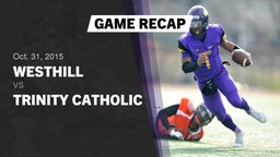 Recap: Westhill  vs. Trinity Catholic  2015