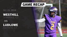 Recap: Westhill  vs. Ludlowe  2016