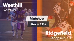 Matchup: Westhill  vs. Ridgefield  2016