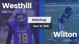Matchup: Westhill  vs. Wilton  2018