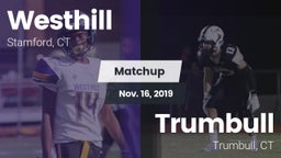 Matchup: Westhill  vs. Trumbull  2019