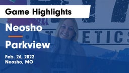 Neosho  vs Parkview  Game Highlights - Feb. 26, 2022