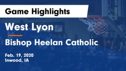 West Lyon  vs Bishop Heelan Catholic  Game Highlights - Feb. 19, 2020