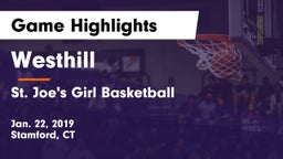 Westhill  vs St. Joe's  Girl Basketball Game Highlights - Jan. 22, 2019