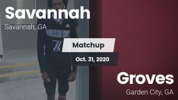 Matchup: Savannah  vs. Groves  2020