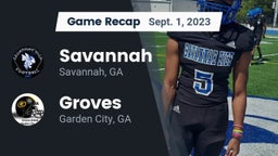 Recap: Savannah  vs. Groves  2023