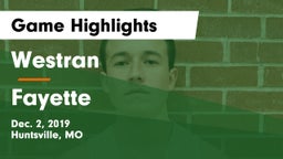 Westran  vs Fayette  Game Highlights - Dec. 2, 2019