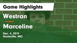Westran  vs Marceline  Game Highlights - Dec. 4, 2019