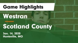 Westran  vs Scotland County  Game Highlights - Jan. 14, 2020