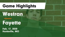 Westran  vs Fayette  Game Highlights - Feb. 17, 2020