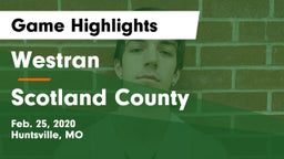 Westran  vs Scotland County  Game Highlights - Feb. 25, 2020