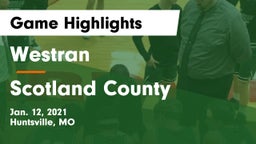 Westran  vs Scotland County  Game Highlights - Jan. 12, 2021