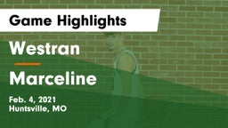 Westran  vs Marceline  Game Highlights - Feb. 4, 2021