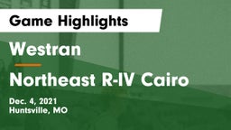 Westran  vs Northeast R-IV Cairo Game Highlights - Dec. 4, 2021