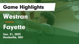 Westran  vs Fayette  Game Highlights - Jan. 31, 2023