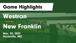 Westran  vs New Franklin  Game Highlights - Nov. 29, 2023