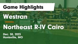 Westran  vs Northeast R-IV Cairo Game Highlights - Dec. 30, 2023