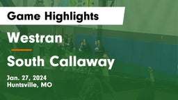Westran  vs South Callaway  Game Highlights - Jan. 27, 2024