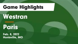 Westran  vs Paris  Game Highlights - Feb. 8, 2022