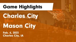 Charles City  vs Mason City  Game Highlights - Feb. 6, 2023