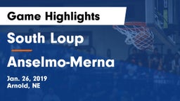 South Loup  vs Anselmo-Merna  Game Highlights - Jan. 26, 2019