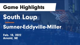 South Loup  vs Sumner-Eddyville-Miller  Game Highlights - Feb. 18, 2022