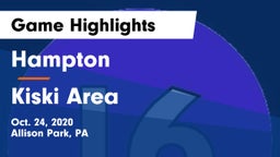Hampton  vs Kiski Area  Game Highlights - Oct. 24, 2020