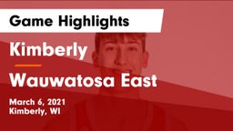 Kimberly  vs Wauwatosa East  Game Highlights - March 6, 2021
