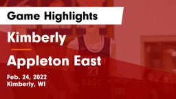 Kimberly  vs Appleton East  Game Highlights - Feb. 24, 2022
