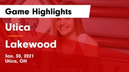 Utica  vs Lakewood  Game Highlights - Jan. 30, 2021