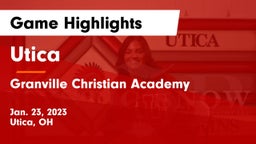Utica  vs Granville Christian Academy Game Highlights - Jan. 23, 2023