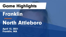 Franklin  vs North Attleboro  Game Highlights - April 12, 2021