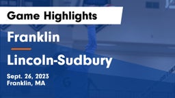 Franklin  vs Lincoln-Sudbury  Game Highlights - Sept. 26, 2023