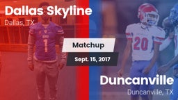 Matchup: Dallas Skyline High vs. Duncanville  2017