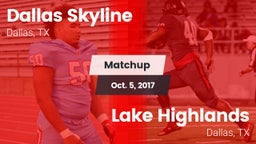 Matchup: Dallas Skyline High vs. Lake Highlands  2017