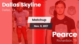 Matchup: Dallas Skyline High vs. Pearce  2017