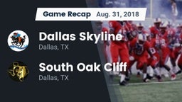 Recap: Dallas Skyline  vs. South Oak Cliff  2018