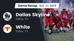 Recap: Dallas Skyline  vs. White  2018