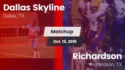 Matchup: Dallas Skyline High vs. Richardson  2018