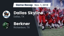 Recap: Dallas Skyline  vs. Berkner  2018