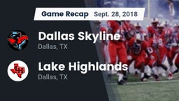 Recap: Dallas Skyline  vs. Lake Highlands  2018