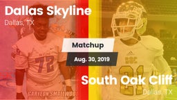 Matchup: Dallas Skyline High vs. South Oak Cliff  2019