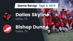 Recap: Dallas Skyline  vs. Bishop Dunne  2019